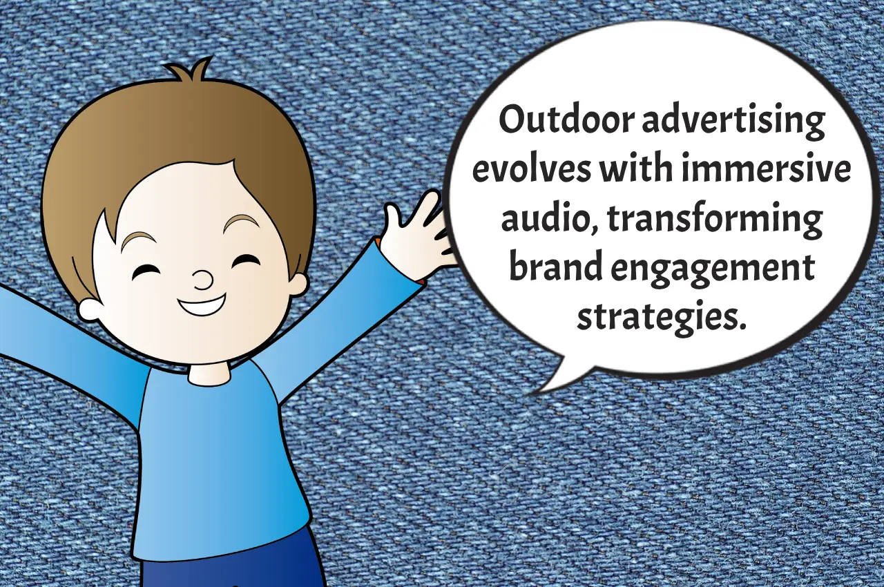 Audio in Outdoor Advertising