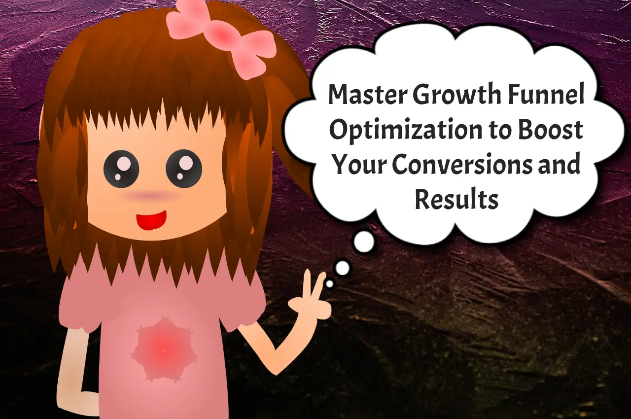 Growth Funnel Optimization